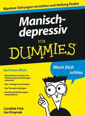 Manisch-depressiv für Dummies - Candida Fink, Joseph Kraynak