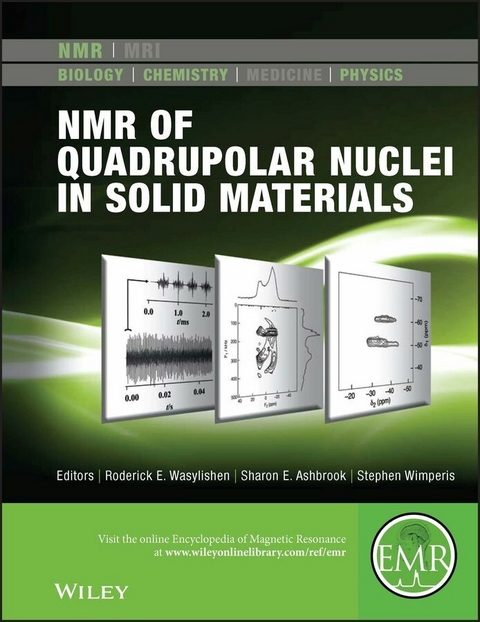 NMR of Quadrupolar Nuclei in Solid Materials - Roderick E. Wasylishen, Sharon E. Ashbrook, Stephen Wimperis