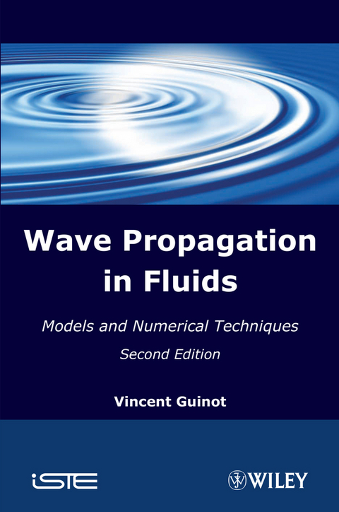 Wave Propagation in Fluids - Vincent Guinot