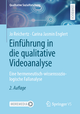 Einführung in die qualitative Videoanalyse - Reichertz, Jo; Englert, Carina Jasmin