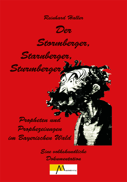 Der Stormberger, Starnberger, Sturmberger - Reinhard Haller