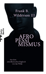 Afropessimismus - Frank B. Wilderson III
