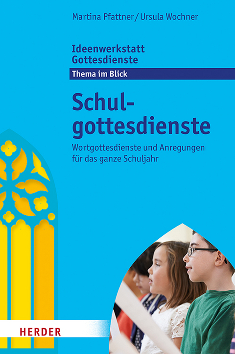 Schulgottesdienste - Ursula Wochner, Martina Pfattner