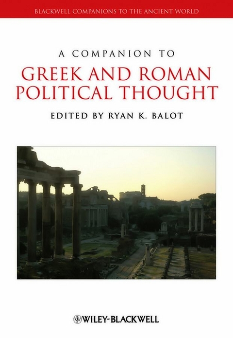Companion to Greek and Roman Political Thought - 
