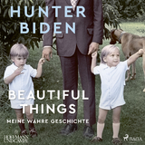 Beautiful Things - Hunter Biden