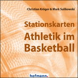 Stationskarten Athletik im Basketball - Christian Kröger, Mark Sulikowski