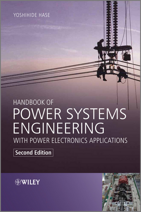 Handbook of Power Systems Engineering with Power Electronics Applications -  Yoshihide Hase