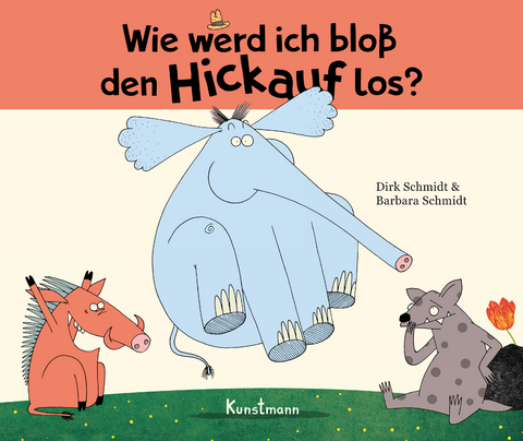 Wie werd ich bloß den Hickauf los? – Miniformat - Dirk Schmidt, Barbara Schmidt