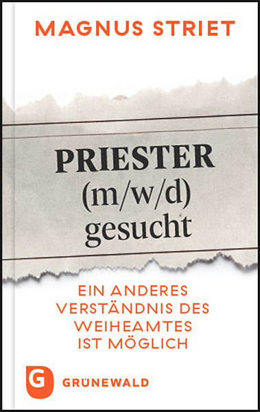 Priester (m/w/d) gesucht - Magnus Striet