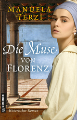 Die Muse von Florenz - Manuela Terzi