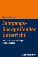Jahrgangsübergreifender Unterricht - Matthea Wagener