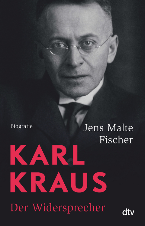 Karl Kraus - Jens Malte Fischer