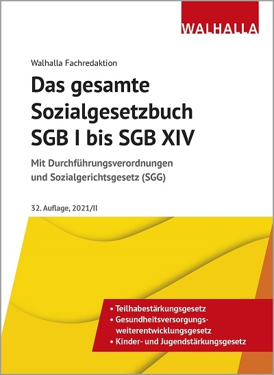 Das gesamte Sozialgesetzbuch SGB I bis SGB XIV -  Walhalla Fachredaktion