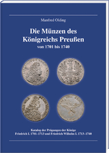 Die Münzen des Königreichs Preußen 1701-1740 - Manfred Olding