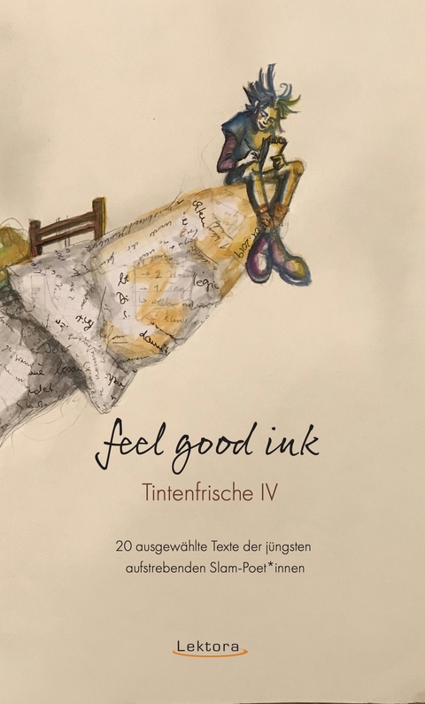 Tintenfrische IV - Tabea Fahrnbacher, Daniela Sepheri, Levin Simmet, Anna Hader, Paulina Behrendt, Yannik Ambrusits, Nano Miratus, Sarah Anna Fernbach, Max Kaufmann, Felix Maier, Lina Wedemeyer, Zoë Hars, Elena Hammerschmid, Kim Catrin, Natalie Friedrich, Jonin Herzog, Runa Wehrli