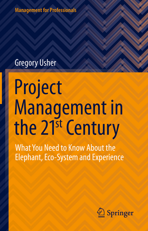 Project Management in the 21st Century - Gregory Usher