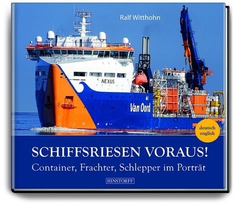 Schiffsriesen voraus! - Ralf Witthohn