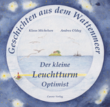 Der kleine Leuchtturm Optimist - Klaus Michelsen