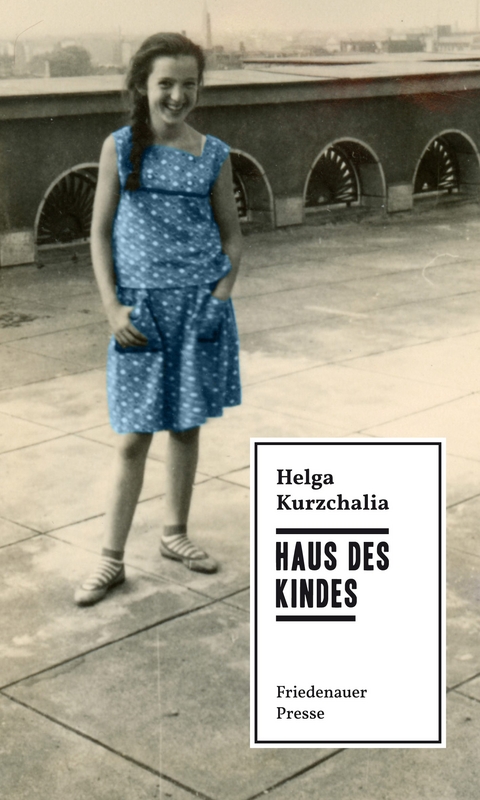 Haus Des Kindes Von Helga Kurzchalia Isbn 978 3 7518 0613 8 Buch Online Kaufen Lehmanns De