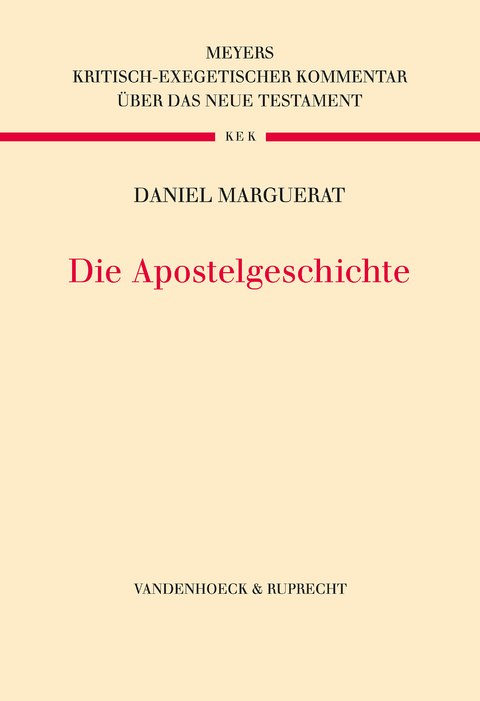 Die Apostelgeschichte - Daniel Marguerat