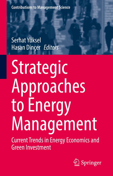 Strategic Approaches to Energy Management - 