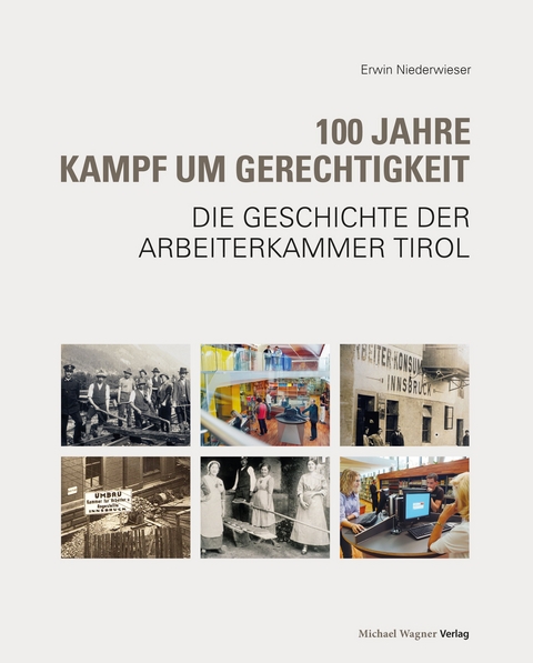 100 Jahre Kampf um Gerechtigkeit - Erwin Niederwieser