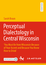 Perceptual Dialectology in Central Wisconsin - Sarah Braun