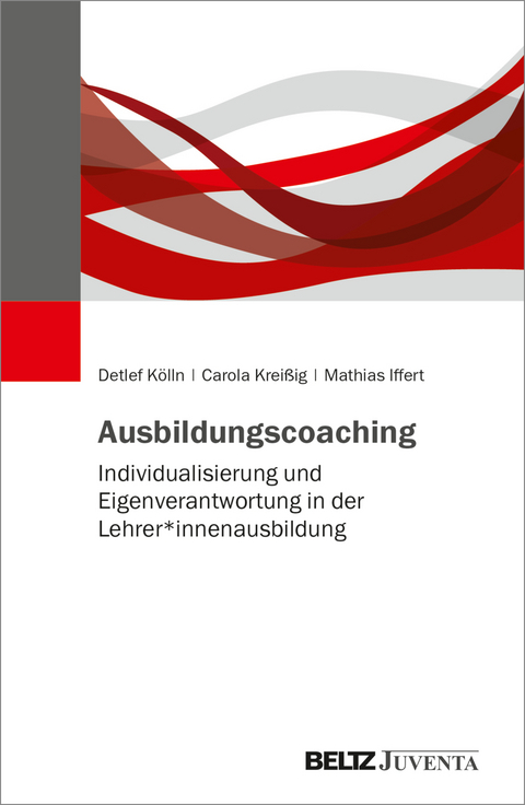 Ausbildungscoaching - Detlef Kölln, Carola Kreißig, Mathias Iffert