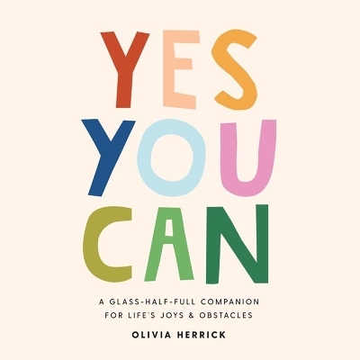 Yes, You Can - Olivia Herrick