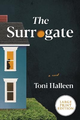 The Surrogate - Toni Halleen