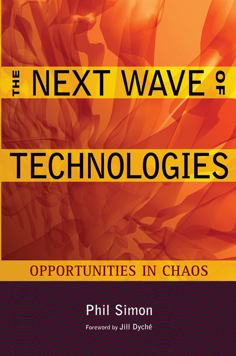 Next Wave of Technologies -  Phil Simon