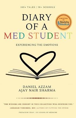 Diary of a Med Student - Daniel B Azzam, Ajay N Sharma
