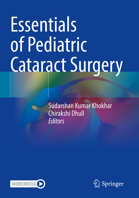 Essentials of Pediatric Cataract Surgery - 