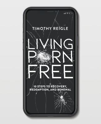 Living Porn Free - Timothy Reigle