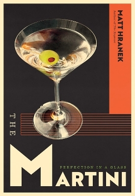 The Martini - Matt Hranek
