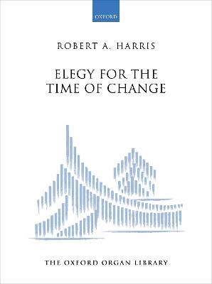 Elegy for the Time of Change - 