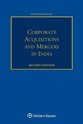 Corporate Acquisitions and Mergers in India - Pradeep Kumar Jain