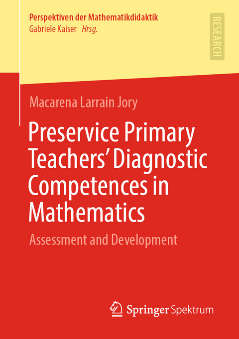 Preservice Primary Teachers’ Diagnostic Competences in Mathematics - Macarena Larrain Jory