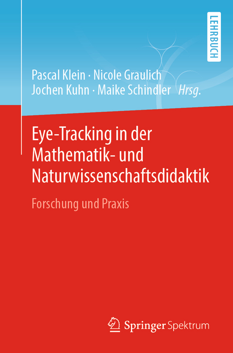 Eye-Tracking in der Mathematik- und Naturwissenschaftsdidaktik - 