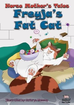 Norse Mother's Tales. Freyja's Fat Cat - Kristin Valkenhaus