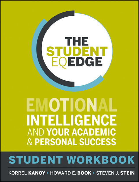 The Student EQ Edge - Korrel Kanoy, Howard E. Book, Steven J. Stein