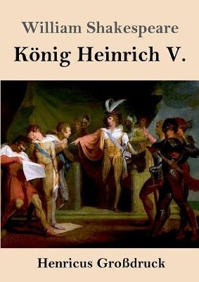 König Heinrich V. (Großdruck) - William Shakespeare