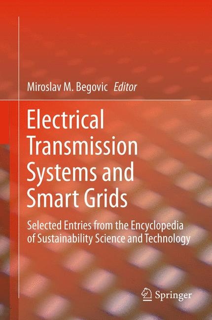 Electrical Transmission Systems and Smart Grids - 
