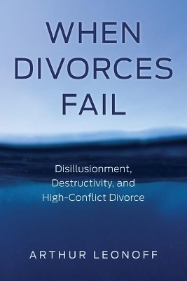 When Divorces Fail - Arthur Leonoff