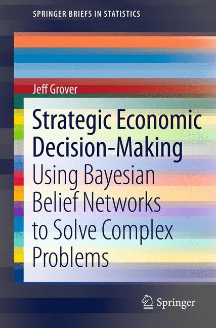 Strategic Economic Decision-Making -  Jeff Grover