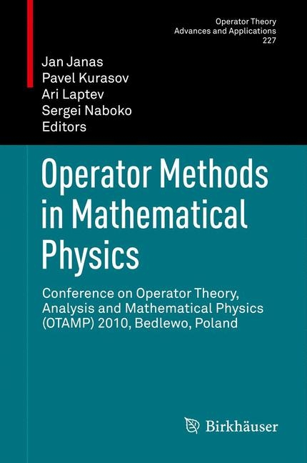 Operator Methods in Mathematical Physics - 