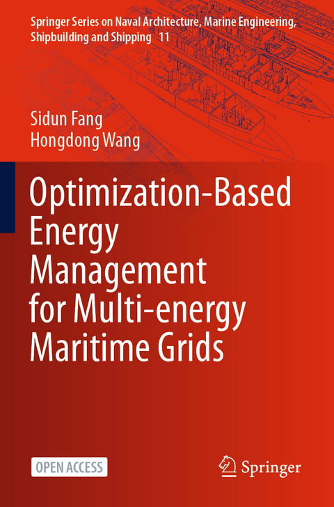 Optimization-Based Energy Management for Multi-energy Maritime Grids - Sidun Fang, Hongdong Wang