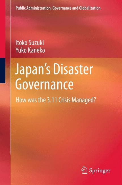 Japan’s Disaster Governance - Itoko Suzuki, Yuko Kaneko