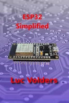 ESP32 Simplified - Luc Volders