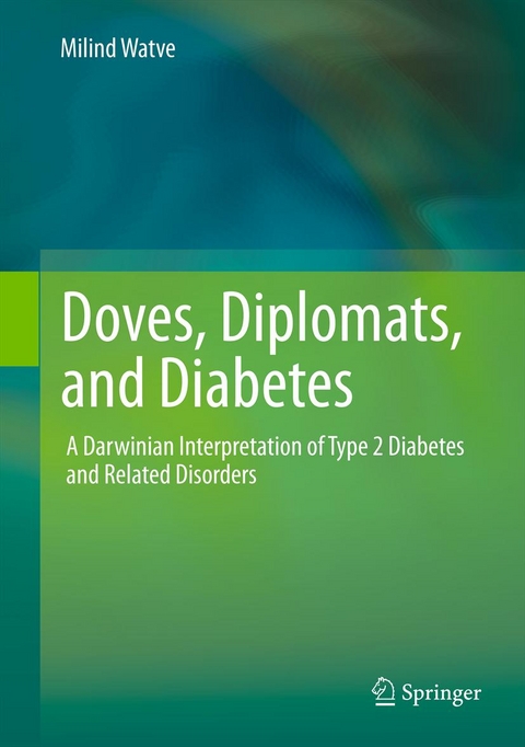Doves, Diplomats, and Diabetes -  Milind Watve